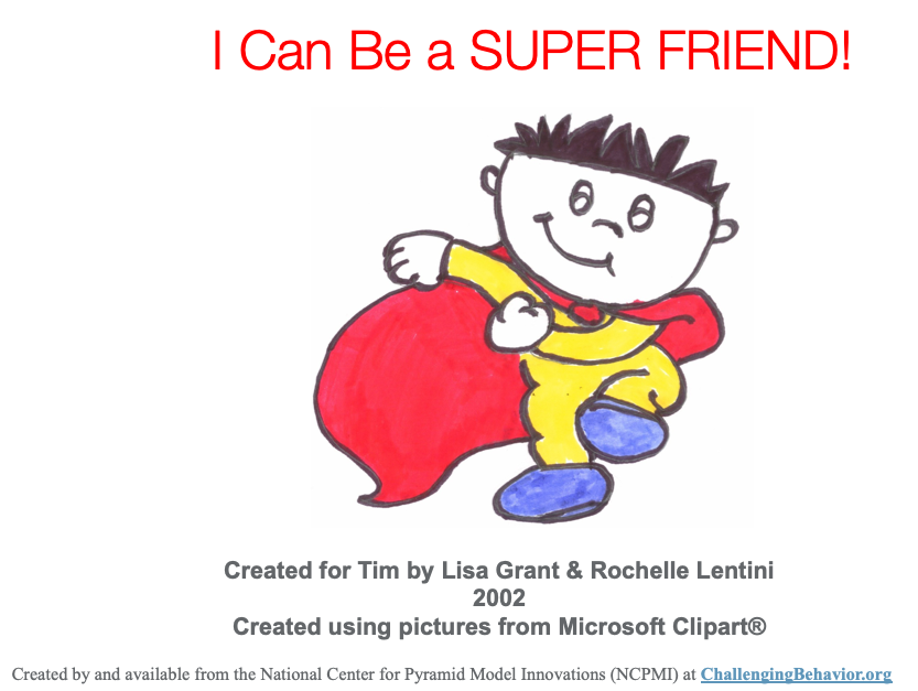 Story title page for I can be a super friend with a cartoon drawing of a child wearing a superhero cape