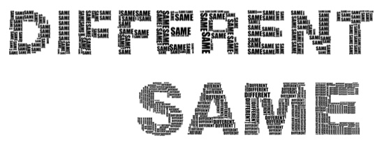 The words different and same in large black type